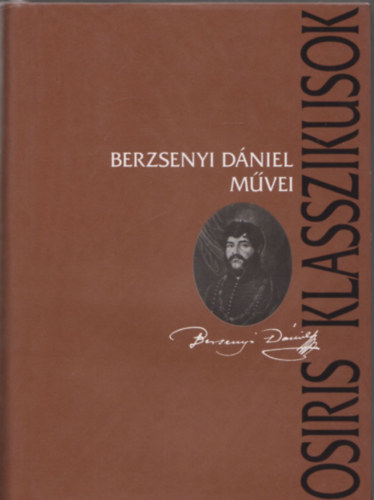 Berzsenyi Dániel, Domokos Mátyás szerk.: Berzsenyi Dániel művei (Osiris klasszikusok) antikvár