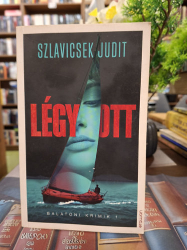 Szlavicsek Judit: Légy/Ott - Dedikált antikvár
