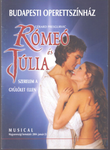 Rómeó és Júlia - Budapesti Operettszínház antikvár