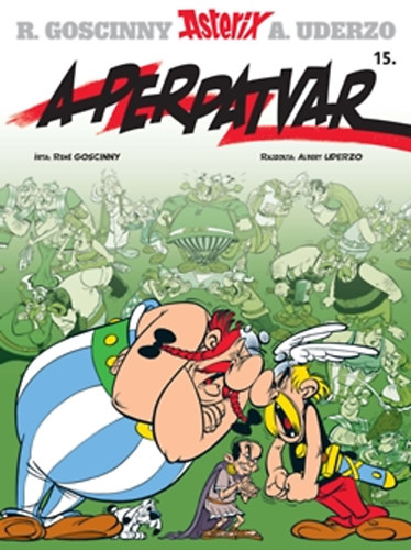 René Goscinny, Albert Uderzo: Asterix 15. - A perpatvar könyv