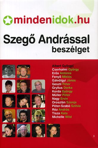 Szegő András: mindenidok.hu - Szegő Andrással beszélget... antikvár