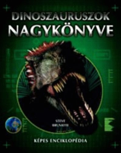 Steve Brusatte: Dinoszauruszok nagykönyve  antikvár