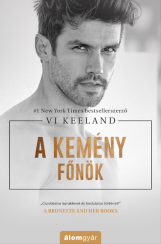 Vi Keeland: A kemény főnök e-Könyv
