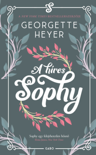Georgette Heyer: A híres Sophy e-Könyv