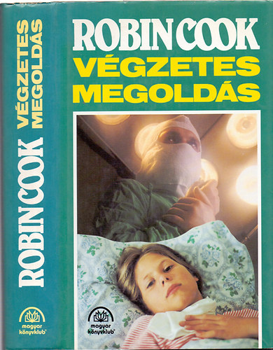 Robin Cook: Végzetes megoldás antikvár