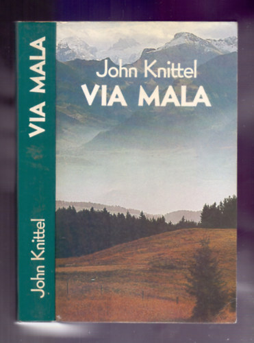 John Knittel, Fordító Andai Ernő: Via Mala antikvár
