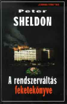 Peter Sheldon: A rendszerváltás feketekönyve antikvár