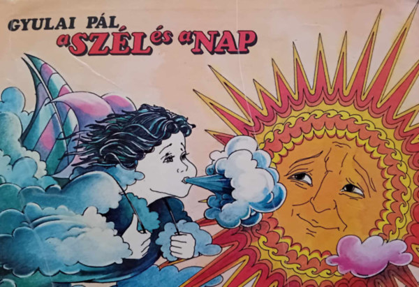 Gyulai Pál: A Szél és a Nap antikvár