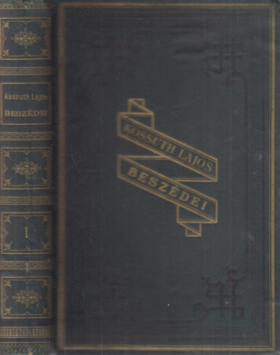 Kossuth Ferencz (sajtó alá r.): Kossuth Lajos beszédei I. 1832-1849 antikvár