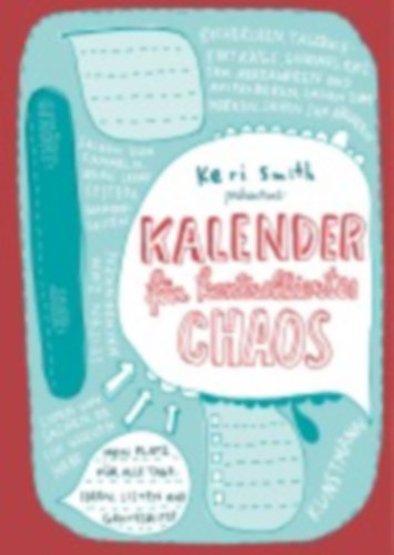 Smith, Keri: Kalender für kontrolliertes Chaos idegen
