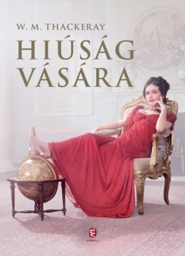 William Makepeace Thackeray: Hiúság vására könyv