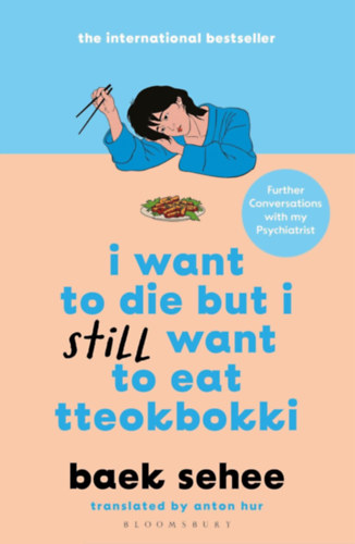 Baek Sehee: I Want to Die but I Still Want to Eat Tteokbokki idegen