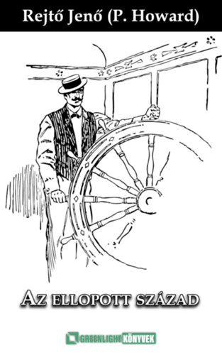 Rejtő Jenő: Az ellopott század e-Könyv