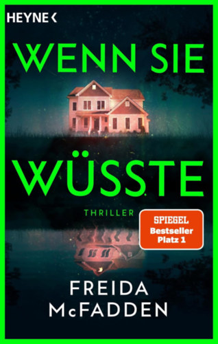 Freida McFadden: Wenn sie wüsste idegen