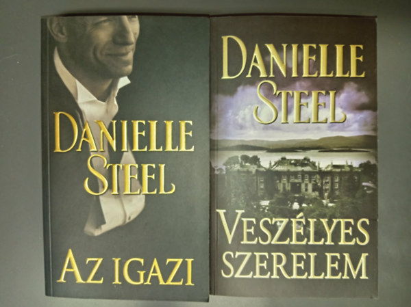 Danielle Steel: Az igazi + Veszélyes szerelem (2mű) antikvár
