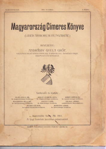 Gróf Andrássy Gyula: Magyarország Címeres Könyve - I. évfolyam, 1911. november / 1. füzet antikvár