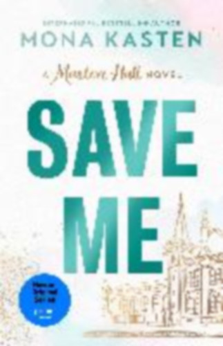 Kasten, Mona: Save Me idegen