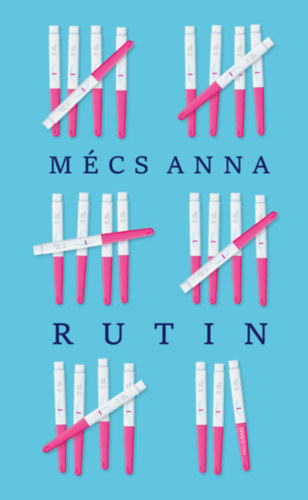 Mécs Anna: Rutin könyv