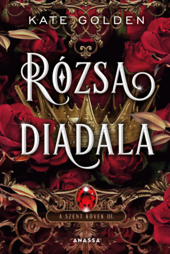 Kate Golden: Rózsa diadala e-Könyv