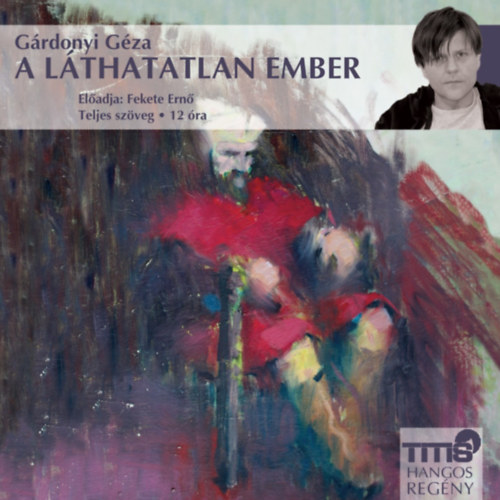 Gárdonyi Géza: A láthatatlan ember e-hangoskönyv