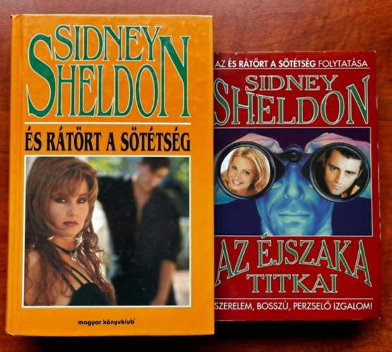 Sidney Sheldon: 2 db Sidney Sheldon könyv: És rátört a sötétség +  Az éjszaka titkai (És rátört a sötétség folytatása) antikvár