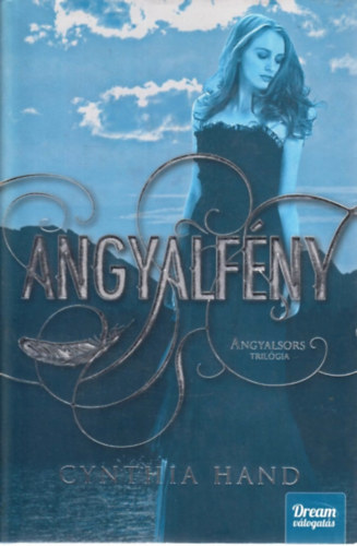 Cynthia Hand: Angyalfény antikvár