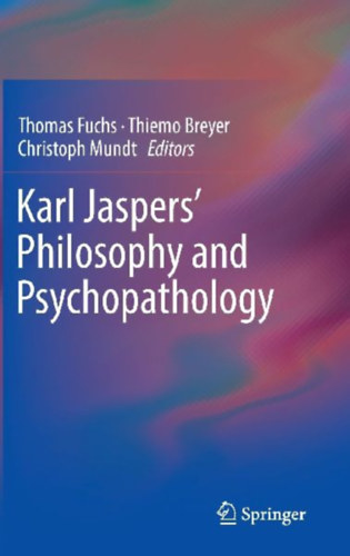 Karl Jaspers' Philosophy and Psychopathology idegen