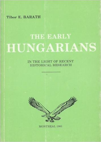 Tibor E. Barath: The early hungarians - Dedikált antikvár
