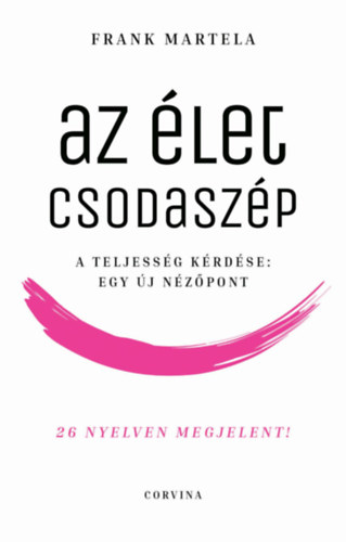 Frank Martela: Az élet csodaszép könyv