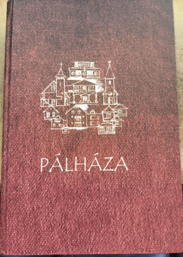 Pálháza - Történelem és hagyomány antikvár