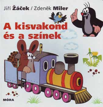 Zdenek Miler, Jiri Zacek: A kisvakond és a színek antikvár
