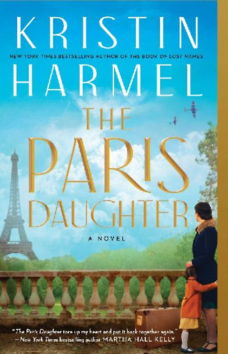 Harmel, Kristin: The Paris Daughter idegen