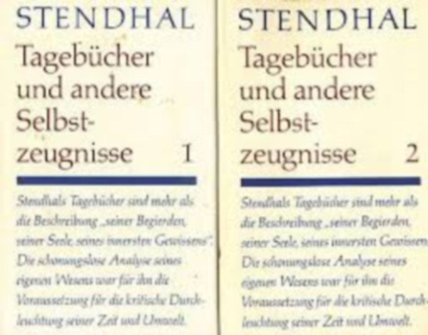 Stendhal: Tagebücher und andere Selbstzeugnisse I-II. antikvár