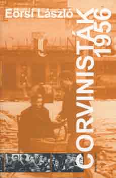 Eörsi László: Corvinisták 1956 antikvár