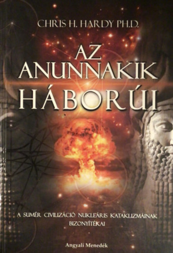 Chris Hardy: Az Anunnakik háborúi antikvár
