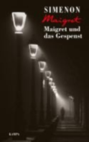Simenon, Georges: Maigret und das Gespenst idegen