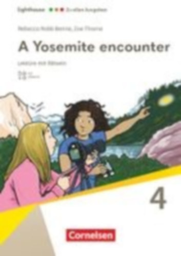 Robb Benne, Rebecca: Lighthouse Band 4: 8. Schuljahr, Stufe 2 - Zu allen Ausgaben - Lektüre - A Yosemite encounter idegen