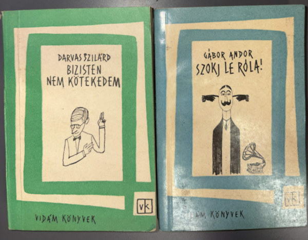 Darvas Szilárd, Gábor Andor: 2 db. kötet Vidám könyvek együtt: Bizisten nem kötekedtem + Szokj le róla! (Szórakoztató irodalom) antikvár