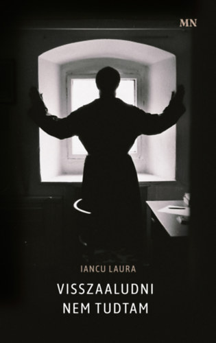 Iancu Laura: Visszaaludni nem tudtam könyv