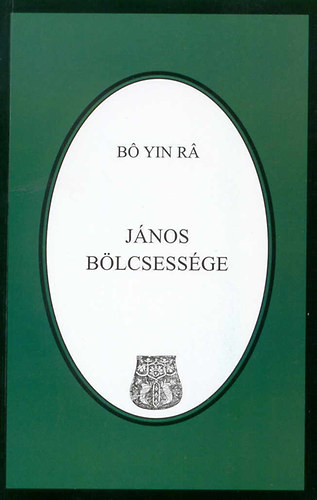 Bó Yin Rá: János bölcsessége antikvár