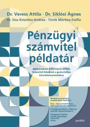 Veress Attila; Siklósi Ágnes: Pénzügyi számvitel példatár antikvár