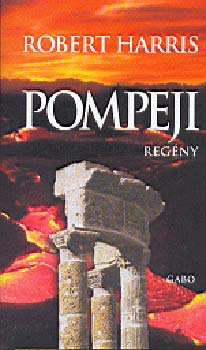 Robert Harris: Pompeji könyv