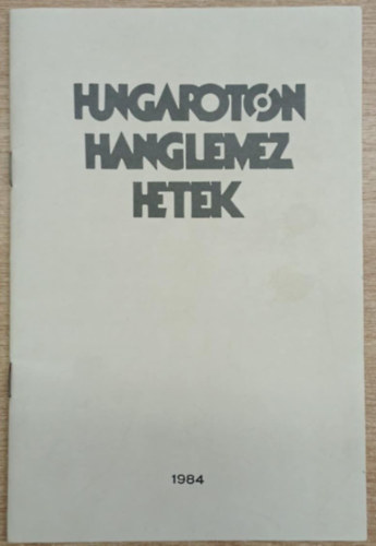 Hungaroton lemez hetek 1984 antikvár