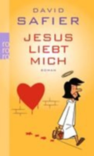 Safier, David: Jesus liebt mich idegen