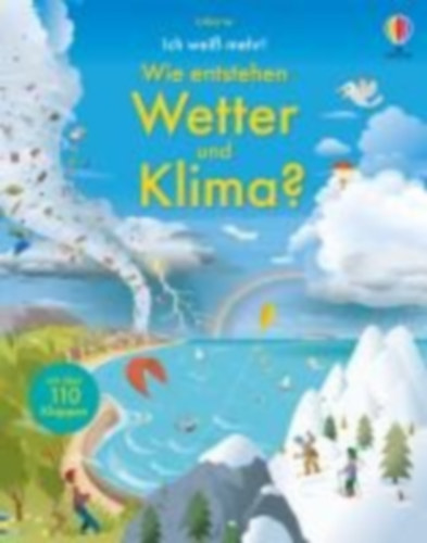 Ich weiß mehr! Wie entstehen Wetter und Klima? idegen