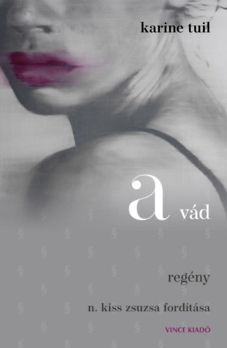 Karine Tuil: A vád könyv