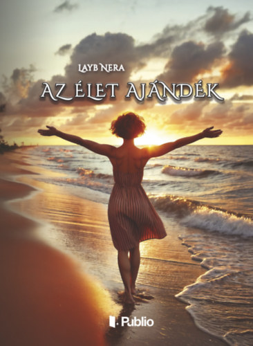 Layb Nera: Az Élet Ajándék e-Könyv