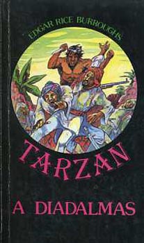 Edgar Rice Burroughs: Tarzan a diadalmas antikvár