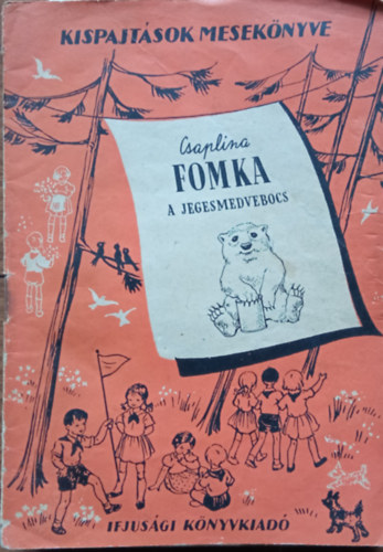 Csaplina: Fomka a jegesmedvebocs antikvár