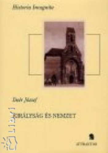 Deér József: Királyság és nemzet I-II. könyv